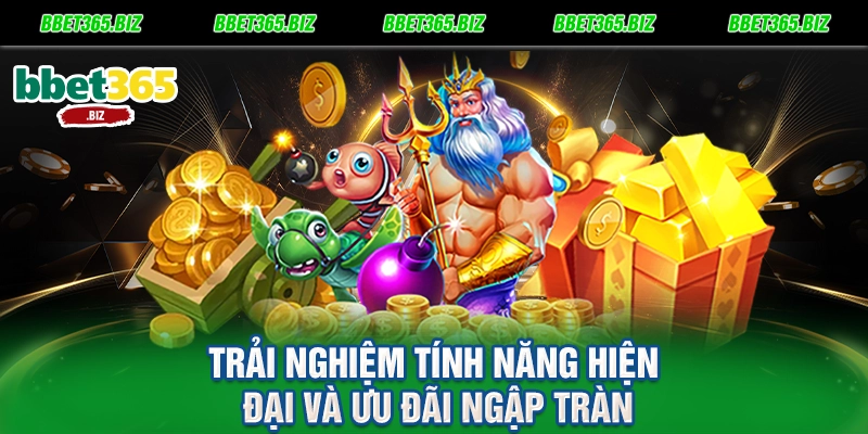 Trải nghiệm tính năng hiện đại và ưu đãi ngập tràn